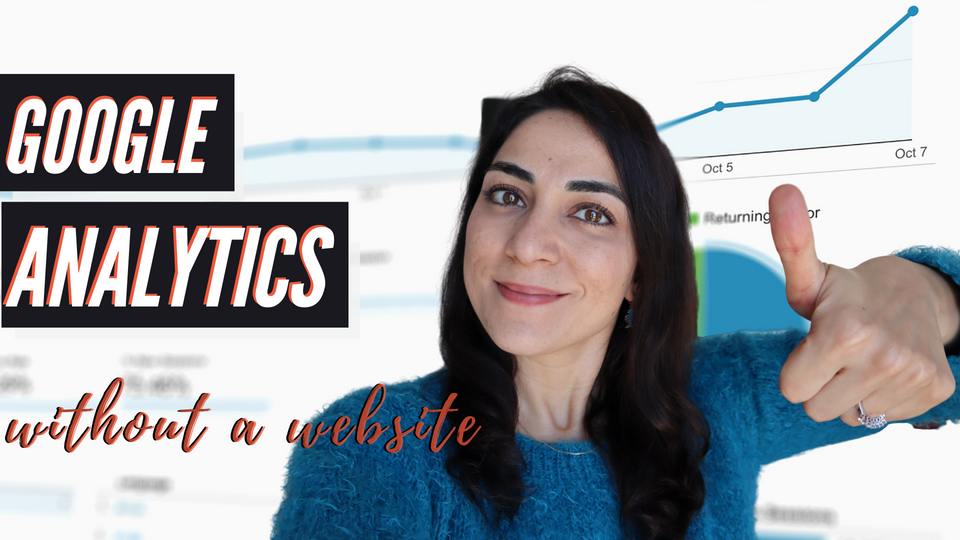 How To Learn Google Analytics [Without Having A Website]